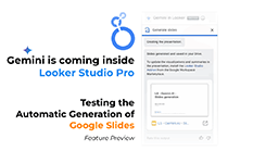 Gemini is coming inside Looker Studio Pro – Generation of Google Slides